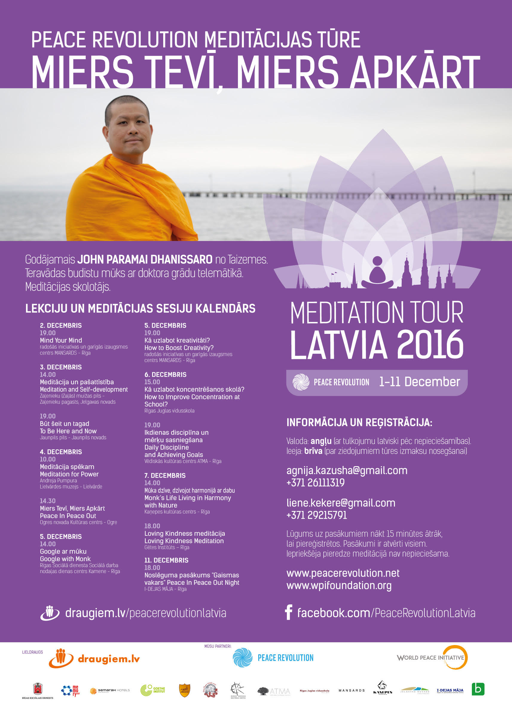 Peace Revolution Meditation Tour "Peace In Peace Out" in Latvia