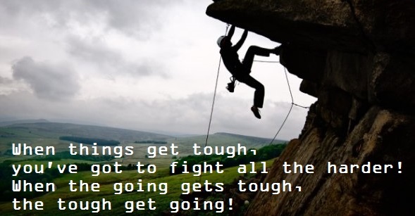 Things to Remember When Life Gets Tough